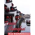 Travel Shanghai Peoples Republic Of Travel Shanghai Peoples Republic Of