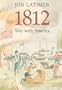 1812: War with America