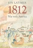 1812: War with America