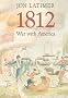 1812: War With America