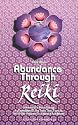 Abundance Through Reiki (Shangri-La Series)