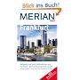Frankfurt am Main: Apfelwein und Sushi, Wolkenkratzer und Fachwerk - Wie Frankfurt Kontraste vereint. Die Schirn - Eldorado f�r moderne Kunst (MERIAN live)