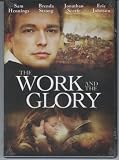 The Work and the Glory The Work and the Glory