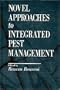 Novel Approaches to Integrated Pest Management