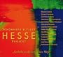 Hesse Projekt Vol.2: Verliebt in die verr�ckte Welt