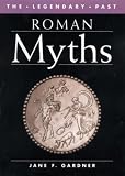 Roman Myths (The Legendary Past)