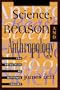 Science, Reason, and Anthropology: A Guide to Critical Thinking