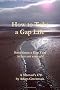 How To Take A Gap Life - The Nomads Cv