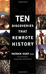 Ten Discoveries That Rewrote History