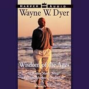 Wisdom of the Ages: 60 Days to Enlightenment | [Dr. Wayne W. Dyer]