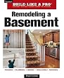 Remodeling A Basement Revised Edition (Taunton's Build Like a Pro)