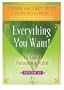 Everything You Want!: The Law of Attraction in Action, Episode VII