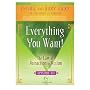 Everything You Want!: The Law of Attraction in Action, Episode VII