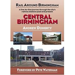 Central Birmingham (Rail Around Birmingham)