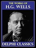 Works of H.G. Wells (US pre-1923) (Illustrated)