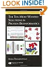 The Ten Most Wanted Solutions in Protein Bioinformatics (Chapman & Hall/CRC Mathematical & Computational Biology)