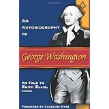 An Autobiography of George Washington