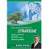 Die Naturkonforme Strategie: Die Natur ist erfolgreich - Jahr f�r Jahr. Was macht sie richtig? Fazit: Es ist so einfach!