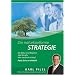 Die Naturkonforme Strategie: Die Natur ist erfolgreich - Jahr f�r Jahr. Was macht sie richtig? Fazit: Es ist so einfach!