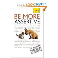 Be More Assertive (Teach Yourself (McGraw-Hill))