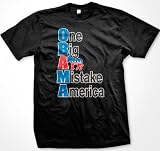 O.B.A.M.A. T shirt, One Big Ass Mistake America, Mens T shirt, Anti Barack Obama Funny Trendy Political Mens Shirt, Medium, Black 51fYkfUgtwL. SL160 O.B.A.M.A. T shirt, One Big Ass Mistake America, Mens T shirt, Anti Barack Obama Funny Trendy Political Mens Shirt, Medium, Black