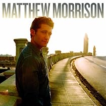 Matthew Morrison [Amazon.com Exclusive Version]