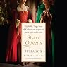 Sister Queens: The Noble, Tragic Lives of Katherine of Aragon and Juana, Queen of Castile