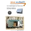 Vom Kastenwagen zum Wohnmobil: Anleitung und Leitfaden f�r den g�nstigen Selbstausbau