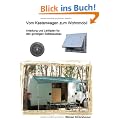Vom Kastenwagen zum Wohnmobil: Anleitung und Leitfaden f�r den g�nstigen Selbstausbau