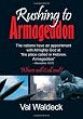 Rushing to Armageddon