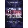 Taming the Tiger