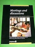 Meetings and discussions