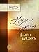 Hebrews and James: Faith Works: Translated From Greek and Aramaic Texts (Passion Translation)