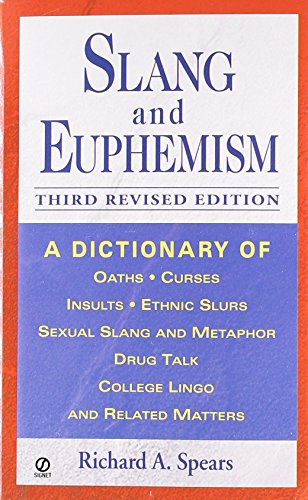 Slang and Euphemism, 3rd revised ed.