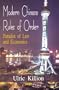 Modern Chinese Rules of Order: Paradox of Law and Economics