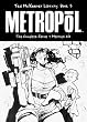 Ted McKeever Library, Book 3: Metropol: Metropol Bk. 3