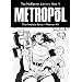 Ted McKeever Library Book 3: Metropol (Bk. 3)