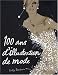 Image of 100 Ans d'illustration de mode