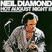 Neil-Diamond-Hot August Night, 2: Recorded Live in Concert cd cover