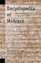 Encyclopedia Of Midrash: Biblical Interpretation  In Formative Judaism