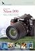 Introduction to the Nikon D90 Volume 1 : Basic Controls