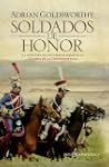 Soldados de honor (Novela Historica(l...