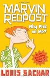 Why Pick on Me? (Marvin Redpost) by Sachar, Louis (2010) Paperback