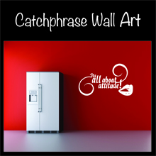 Catchphrase wall art for your home