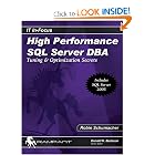 High Performance SQL Server DBA: Tuning and Optimization Secrets (IT In-Focus) by Robin Schumacher and Donald Burleson