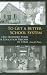 To Get a Better School System: One Hundred Years of Education Reform in Texas (Centen...