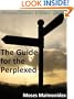 Guide for the Perplexed - Enhanced Version