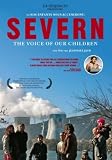 Severn - The Voice of Our Children ( Severn, la voix de nos enfants ) [ NON-USA FORMAT, PAL, Reg.2 Import - Netherlands ]
