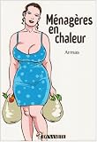 Ménagères en chaleur