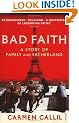 Bad Faith: A Forgotten History of Family and Fatherland